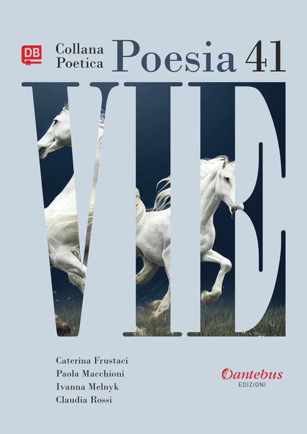 Collana Poetica Vie vol. 41 - Librerie.coop Collana Poetica Vie vol. 41 - Librerie.coop