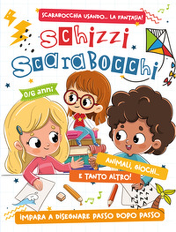 Schizzi e scarabocchi - Librerie.coop Schizzi e scarabocchi - Librerie.coop
