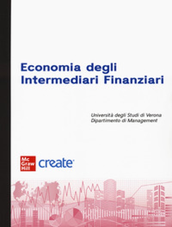 Economia degli intermediari finanziari - Librerie.coop Economia degli intermediari finanziari - Librerie.coop
