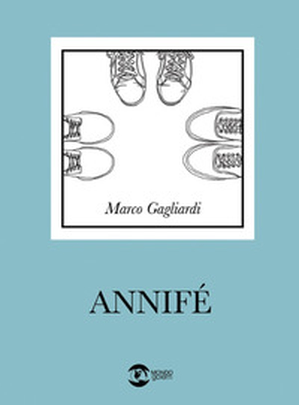 Annifé - Librerie.coop Annifé - Librerie.coop