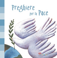 Preghiere per la pace - Librerie.coop Preghiere per la pace - Librerie.coop