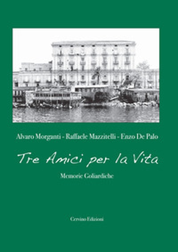 Tre amici per la vita. Memorie goliardiche - Librerie.coop Tre amici per la vita. Memorie goliardiche - Librerie.coop