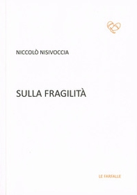 Sulla fragilità - Librerie.coop