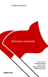 Eravamo comunisti - Librerie.coop