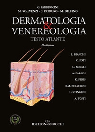 Dermatologia e venereologia. Testo atlante - Librerie.coop