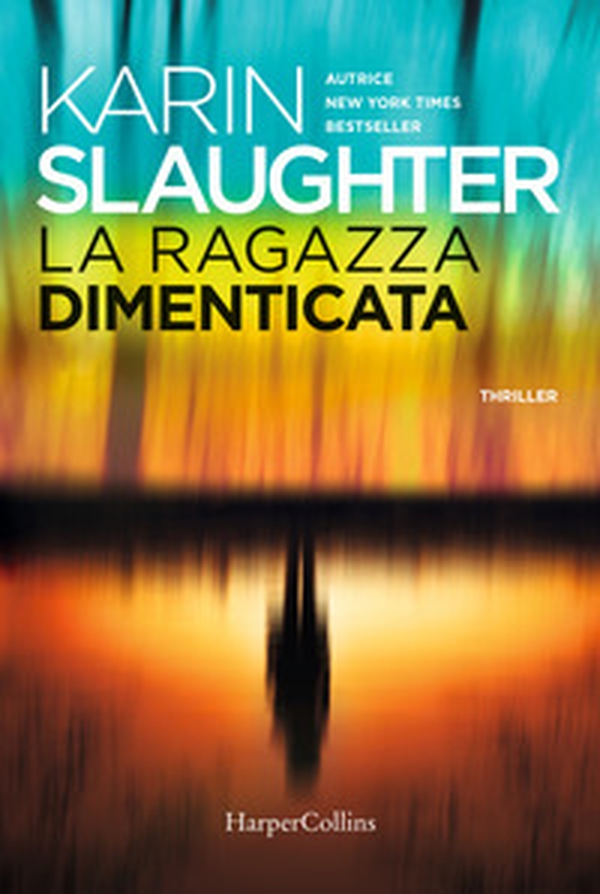 La ragazza dimenticata - Librerie.coop La ragazza dimenticata - Librerie.coop