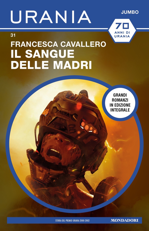 Il sangue delle madri (Urania Jumbo) - Librerie.coop Il sangue delle madri (Urania Jumbo) - Librerie.coop
