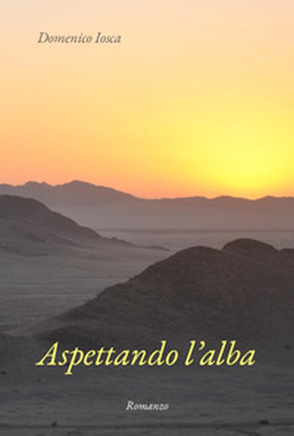 Aspettando l'alba - Librerie.coop Aspettando l'alba - Librerie.coop