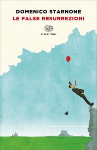 Le false resurrezioni - Librerie.coop Le false resurrezioni - Librerie.coop