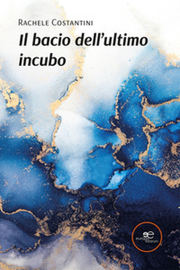 Il bacio dell'ultimo incubo - Librerie.coop Il bacio dell'ultimo incubo - Librerie.coop