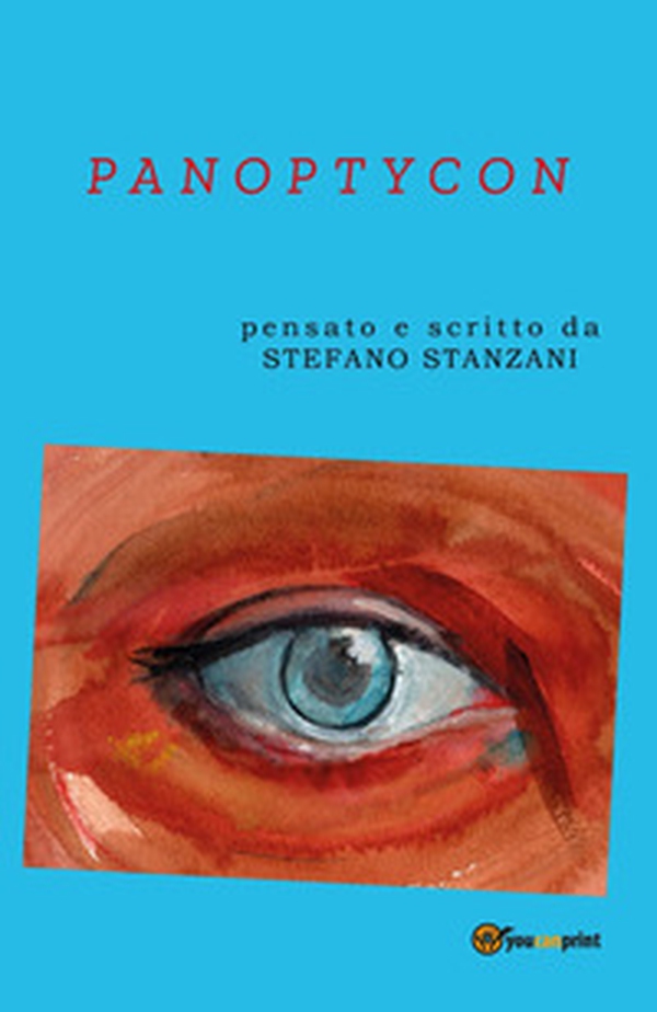 Panoptycon - Librerie.coop Panoptycon - Librerie.coop