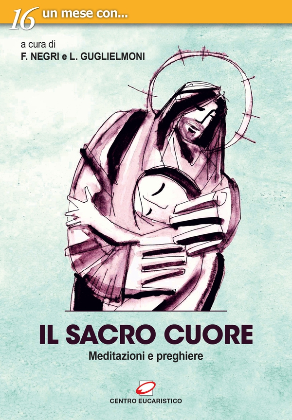 Il Sacro Cuore - Librerie.coop Il Sacro Cuore - Librerie.coop