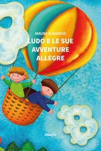 Ludo e le sue avventure allegre - Librerie.coop