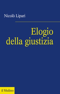 Elogio della giustizia - Librerie.coop