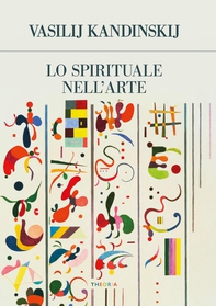 Lo spirituale nell'arte - Librerie.coop