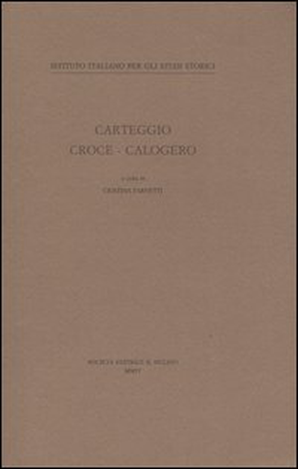 Carteggio Croce-Calogero - Librerie.coop Carteggio Croce-Calogero - Librerie.coop