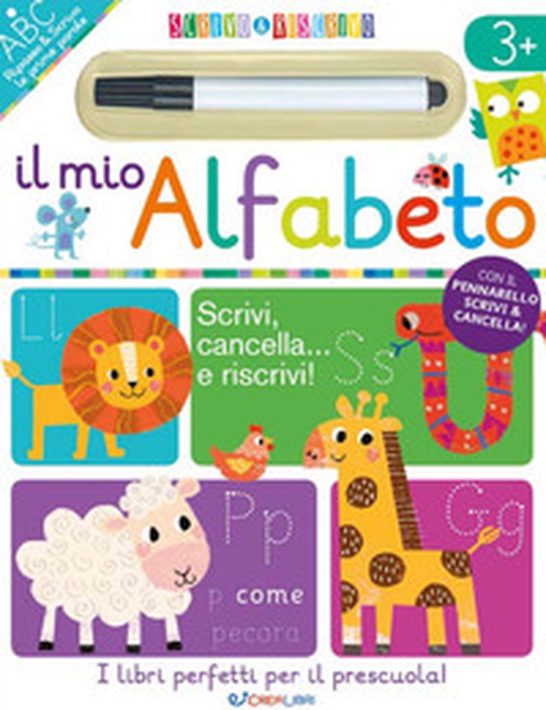 Il mio alfabeto. Scrivo&riscrivo - Librerie.coop Il mio alfabeto. Scrivo&riscrivo - Librerie.coop