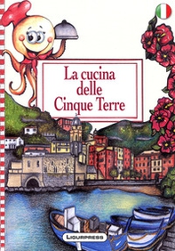La cucina delle Cinque Terre - Librerie.coop
