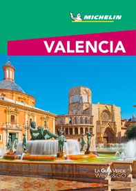 Valencia - La Guía Verde Week&Go - Librerie.coop