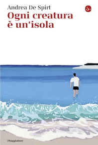 Ogni creatura è un'isola - Librerie.coop