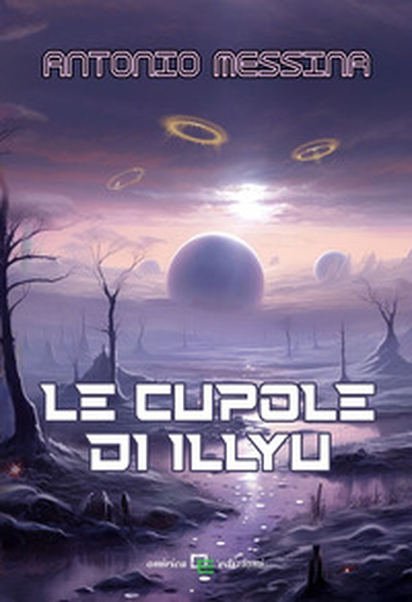 Le cupole di Illyu - Librerie.coop Le cupole di Illyu - Librerie.coop