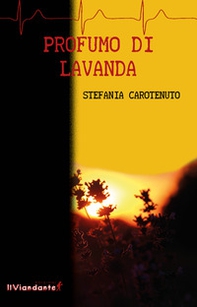 Profumo di lavanda - Librerie.coop