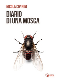 Diario di una mosca - Librerie.coop Diario di una mosca - Librerie.coop
