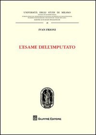 L'esame dell'imputato - Librerie.coop