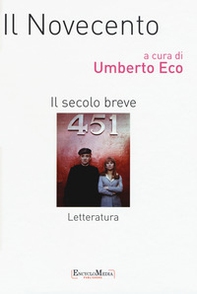 Il Novecento. Il secolo breve. Letteratura - Librerie.coop