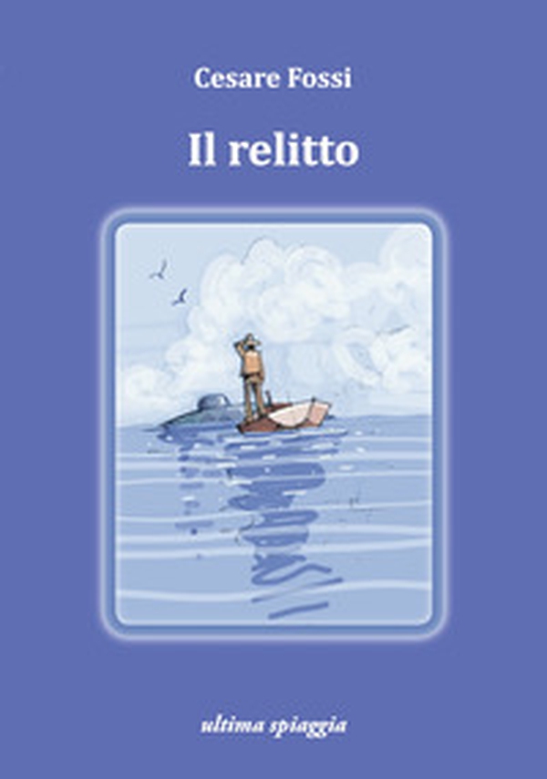 Il relitto - Librerie.coop Il relitto - Librerie.coop