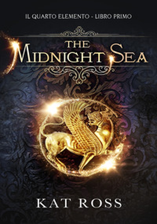 The Midnight Sea. Il quarto elemento - Librerie.coop The Midnight Sea. Il quarto elemento - Librerie.coop