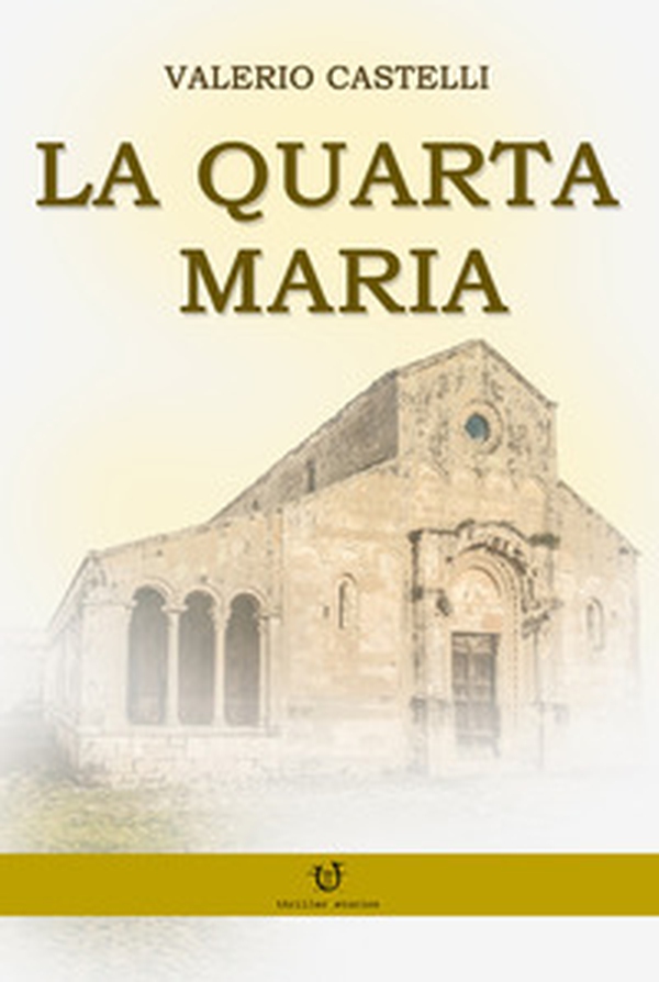 La quarta Maria - Librerie.coop La quarta Maria - Librerie.coop