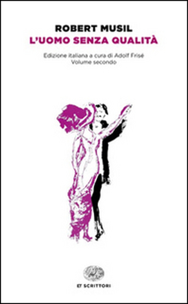 L'uomo senza qualità - Librerie.coop L'uomo senza qualità - Librerie.coop