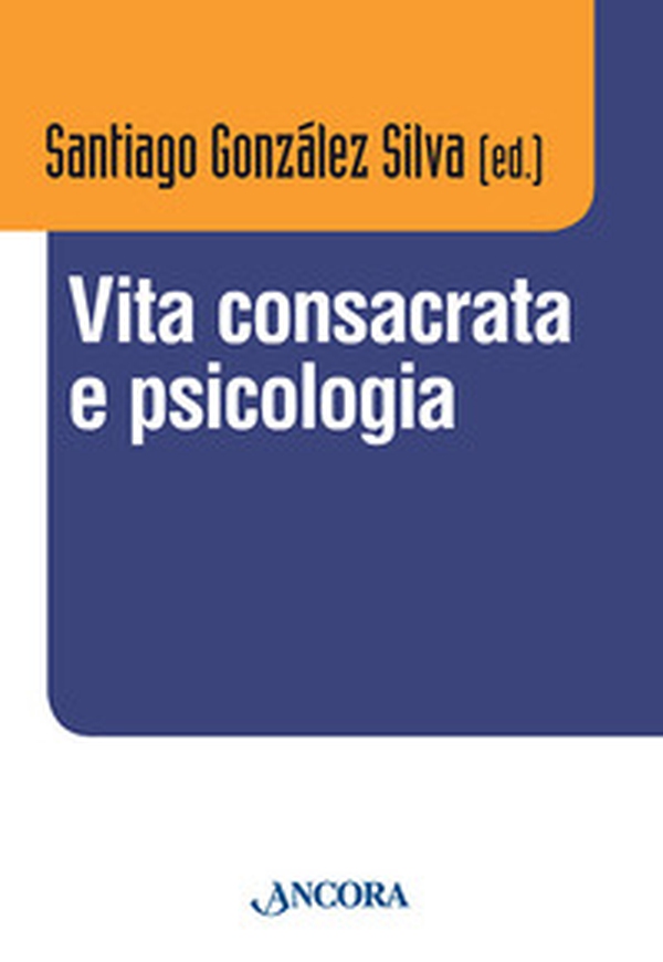 Vita consacrata e psicologia. Atti del convegno (Roma, 11-14 dicembre 2012) - Librerie.coop Vita consacrata e psicologia. Atti del convegno (Roma, 11-14 dicembre 2012) - Librerie.coop