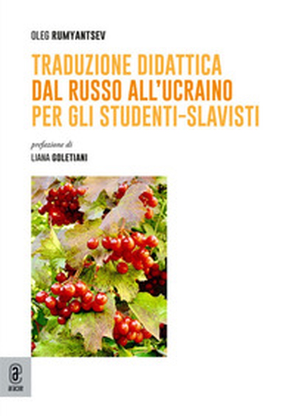 Traduzione didattica dal russo all'ucraino per gli studenti-slavisti - Librerie.coop Traduzione didattica dal russo all'ucraino per gli studenti-slavisti - Librerie.coop