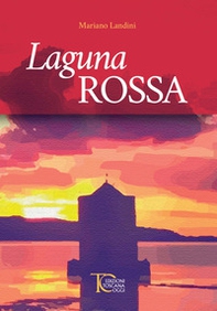Laguna rossa - Librerie.coop
