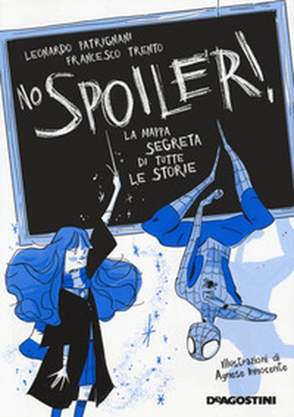 No spoiler! La mappa segreta di tutte le storie - Librerie.coop No spoiler! La mappa segreta di tutte le storie - Librerie.coop