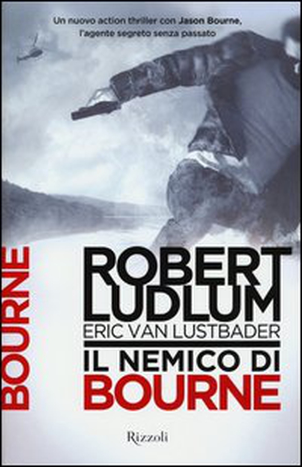 Il nemico di Bourne - Librerie.coop Il nemico di Bourne - Librerie.coop