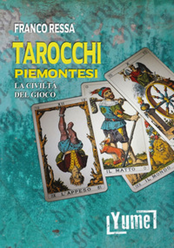 Tarocchi piemontesi. La civiltà del gioco - Librerie.coop Tarocchi piemontesi. La civiltà del gioco - Librerie.coop