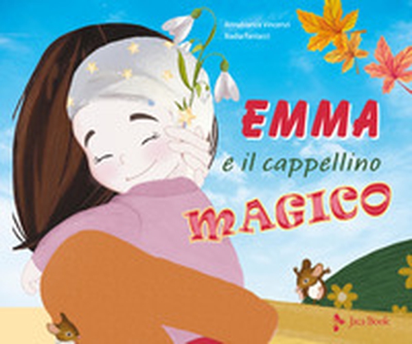 Emma e il cappellino magico - Librerie.coop Emma e il cappellino magico - Librerie.coop