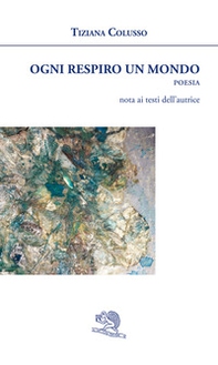 Ogni respiro un mondo - Librerie.coop