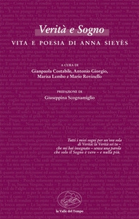 Verità e Sogno. Vita e poesia di Anna Sieyès - Librerie.coop