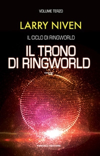 Il trono di Ringworld. Il ciclo di Ringworld - Librerie.coop Il trono di Ringworld. Il ciclo di Ringworld - Librerie.coop