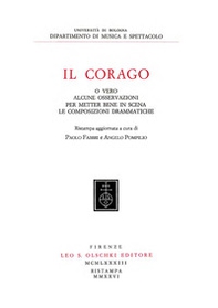 Il corago o vero alcune osservazioni per metter bene in scena le composizioni drammatiche - Librerie.coop