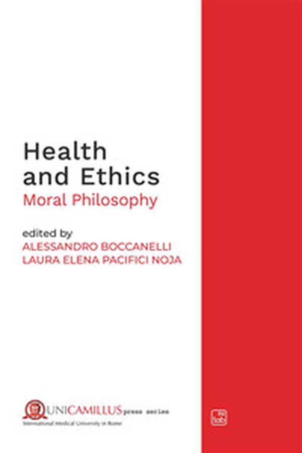 Health and ethics. Moral philosophy - Librerie.coop Health and ethics. Moral philosophy - Librerie.coop