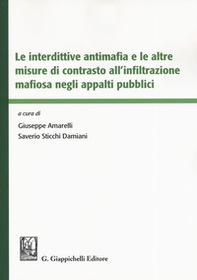 Le interdittive antimafia e le altre misure di contrasto all'infiltrazione mafiosa negli appalti pubblici - Librerie.coop