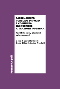 Partenariato Pubblico Privato e Comunità Energetiche a trazione pubblica - Librerie.coop Partenariato Pubblico Privato e Comunità Energetiche a trazione pubblica - Librerie.coop