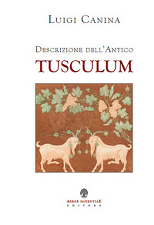 Descrizione dell'antico Tusculum (rist. anast. 1841) - Librerie.coop Descrizione dell'antico Tusculum (rist. anast. 1841) - Librerie.coop