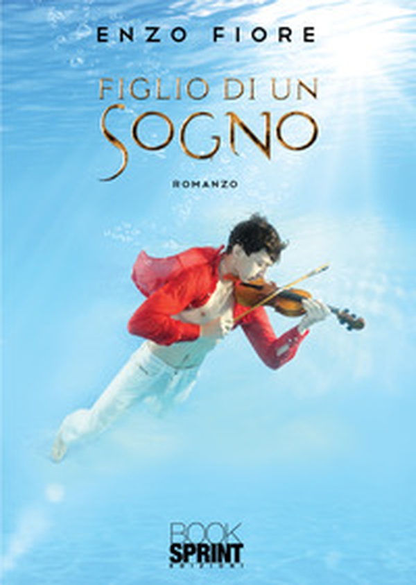 Figlio di un sogno - Librerie.coop Figlio di un sogno - Librerie.coop