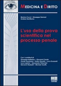 L'uso della prova scientifica nel processo penale - Librerie.coop
